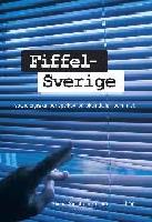 Fiffel-Sverige - sociologiska perspektiv på skandaler och fusk