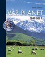 V&aring;r planet A - Geografi A