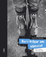 Aktiva l&auml;rare Barn fr&aring;gar om klimatet