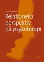 Relationella perspektiv p&aring; psykoterapi