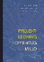 Projektledning i offentlig miljö