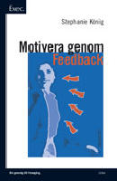 Motivera genom feedback – Exec