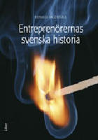 Entrepren&ouml;rernas svenska historia