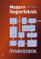 Modern reglerteknik Övningsbok