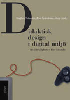 Didaktisk design i digital milj&ouml;