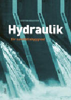 Hydraulik - f&ouml;r samh&auml;llsbyggnad