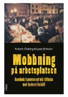 Mobbning p&aring; arbetsplatsen