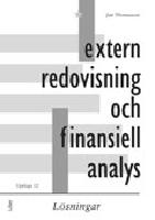 Extern redovisning och finansiell analys : l&ouml;sningar