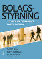 Bolagsstyrning : corporate governance p&aring; ren svenska