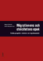 Migrationens och etnicitetens epok