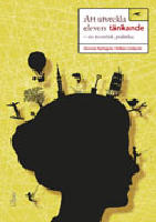 Att utveckla elevers t&auml;nkande : en teoretisk praktika