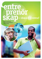 Entrepren&ouml;rskap - skapa din arena