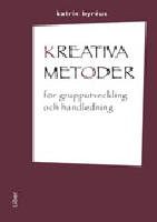 Kreativa metoder f&ouml;r grupputveckling och handledning