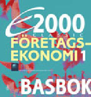 E2000 Classic Företagsekonomi 1 Basbok