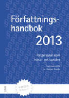 Författningshandbok för personal inom hälso- och sjukvården. 2013 (bok med onlinetjänst)