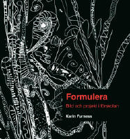 Formulera : bild och projekt i f&ouml;rskolan