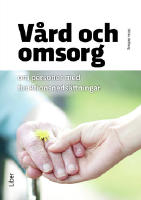 V&aring;rd och omsorg om personer med funktionsneds&auml;ttningar