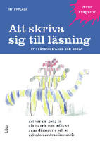 Att skriva sig till l&auml;sning : IKT i f&ouml;rskoleklass och skola