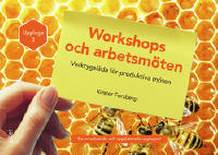 Workshops och arbetsm&ouml;ten