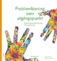 Probleml&ouml;sning som utg&aring;ngspunkt