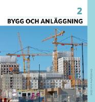 Bygg och anl&auml;ggning 2
