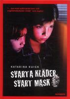 Svarta kl&auml;der, svart mask