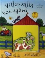 Villervalla bondg&aring;rd - en magnetisk lekbok