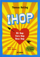 Ihop : bli ihop, vara ihop, resa ihop