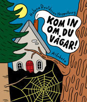 Kom in om du v&aring;gar!