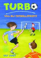 Turbo vill bli fotbollsproffs