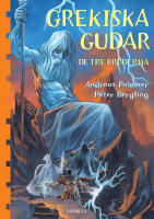 Grekiska gudar. De tre br&ouml;derna