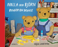 Nalla och Bj&ouml;rn bygger en drake