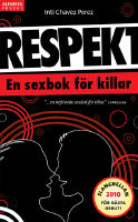 Respekt : en sexbok för killar