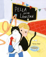 Pella och Längtan