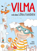 Vilma och den l&ouml;sa tanden