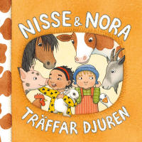 Nisse & Nora tr&auml;ffar djuren