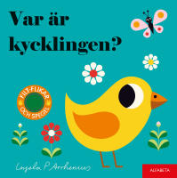 Var &auml;r kycklingen?