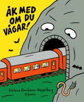 &Aring;k med om du v&aring;gar!