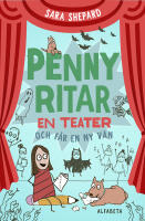 Penny ritar en teater och f&aring;r en ny v&auml;n