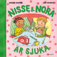 Nisse & Nora &auml;r sjuka