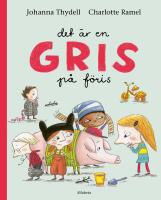 Det &auml;r en gris p&aring; f&ouml;ris