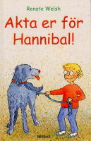 Akta er f&ouml;r Hannibal!