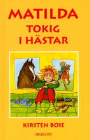 Matilda - tokig i h&auml;star