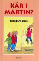 K&auml;r i Martin?