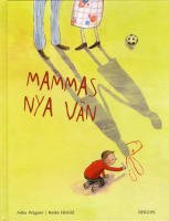 Mammas nya v&auml;n