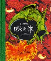 Genom r&ouml;k & eld : tio drakber&auml;ttelser