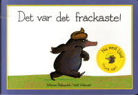 Det var det fr&auml;ckaste!