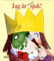 Jag är faktiskt sjuk!
