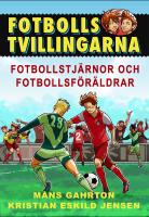 Fotbollsstj&auml;rnor och fotbollsf&ouml;r&auml;ldrar