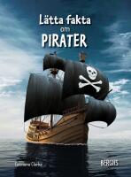 L&auml;tta fakta om pirater